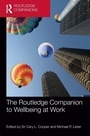 Cover: The Routledge Companion to Wellbeing at Work - Routledge