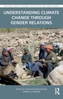 Cover: Understanding Climate Change through Gender Relations - Routledge