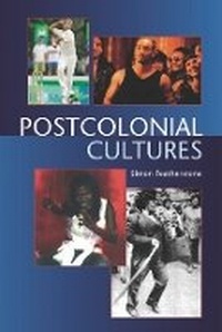 Enlarge image Cover: Postcolonial Cultures - Edinburgh University Press