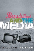 Cover: Baudrillard and the Media - Polity Press