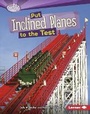 Cover: Put Inclined Planes to the Test - Lerner Publications (Tm)