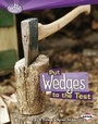 Cover: Put Wedges to the Test - Lerner Publications (Tm)