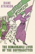 Cover: Rise Up Women! - Bloomsbury Publishing PLC