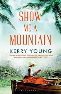 Abbildung von: Show Me A Mountain - Bloomsbury Publishing PLC