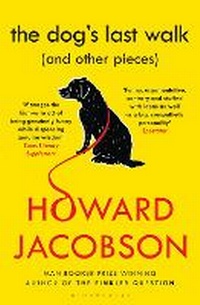 Enlarge image Cover: The Dog's Last Walk - Bloomsbury Publishing PLC