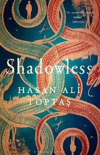 Enlarge image Cover: Shadowless - Bloomsbury Publishing PLC