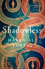 Cover: Shadowless - Bloomsbury Publishing PLC