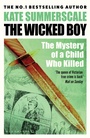 Cover: The Wicked Boy - Bloomsbury Publishing PLC