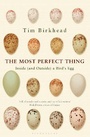 Cover: The Most Perfect Thing - Bloomsbury Publishing PLC