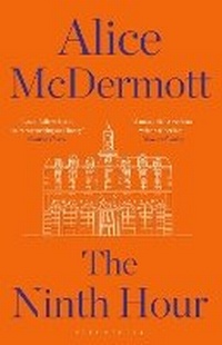 Abbildung von: The Ninth Hour - Bloomsbury Publishing PLC