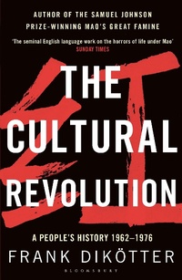 Abbildung von: The Cultural Revolution - Bloomsbury Publishing PLC