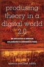 Cover: Produsing Theory in a Digital World 2.0 - Peter Lang Verlag