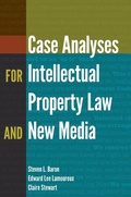 Cover: Case Analyses for Intellectual Property Law and New Media - Peter Lang Verlag