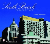 Abbildung von: South Beach Perspectives - Schiffer Publishing Ltd