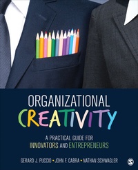 Enlarge image Cover: Organizational Creativity - SAGE Publications Inc