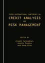 Cover: Third International Conference on Credit Analysis and Risk Management - Cambridge Scholars Publishing