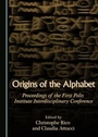 Cover: Origins of the Alphabet - Cambridge Scholars Publishing