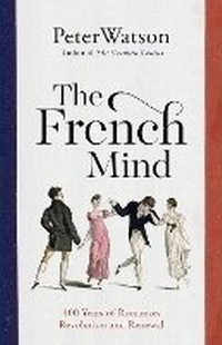 Enlarge image Cover: The French Mind - Simon & Schuster Ltd