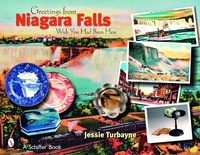 Abbildung von: Greetings from Niagara Falls - Schiffer Publishing Ltd