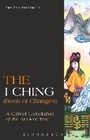 Cover: The I Ching (Book of Changes) - Bloomsbury Academic