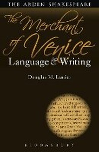 Enlarge image Cover: The Merchant of Venice: Language and Writing - The Arden Shakespeare