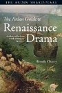 Cover: The Arden Guide to Renaissance Drama - The Arden Shakespeare
