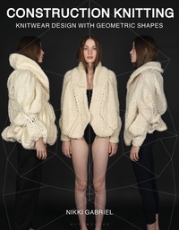 Abbildung von: Construction Knitting - Bloomsbury Visual Arts
