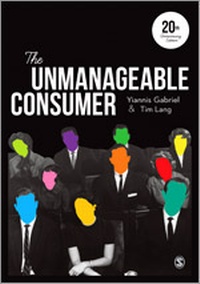 Enlarge image Cover: The Unmanageable Consumer - SAGE Publications Ltd