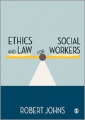 Cover: Ethics and Law for Social Workers - SAGE Publications Ltd