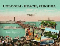 Abbildung von: Colonial Beach, Virginia - Schiffer Publishing Ltd