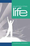 Cover: Journey into Life - Kingsway Publications