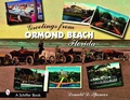 Cover: Greetings from Ormond Beach, Florida - Schiffer Publishing Ltd
