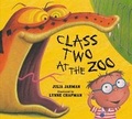 Cover: Class Two at the Zoo - Hodder Children's Books