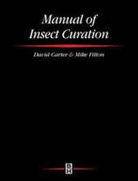 Abbildung von: Manual of Insect Curation - Architectural Press