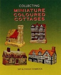 Cover: Collecting Miniature Coloured Cottages - New Cavendish Books