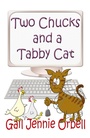 Cover: Two Chucks and a Tabby Cat: Book 1 - U P Publications Ltd