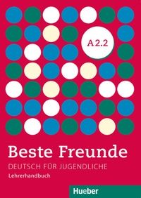 Abbildung von: Beste Freunde A2.2 - Hueber Verlag