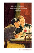 Cover: Der wiedergefundene Freund - Diogenes