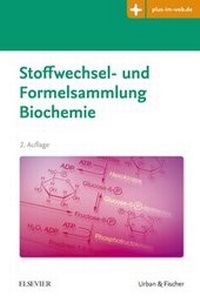 Enlarge image Cover: Stoffwechsel- und Formelsammlung Biochemie - Urban & Fischer