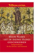 Cover: Mein Name ist in deine Hand geschrieben - Verlag Katholisches Bibelwerk GmbH