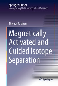 Abbildung von: Magnetically Activated and Guided Isotope Separation - Springer