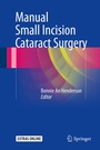 Cover: Manual Small Incision Cataract Surgery - Springer