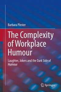 Enlarge image Cover: The Complexity of Workplace Humour - Springer