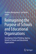 Abbildung von: Reimagining the Purpose of Schools and Educational Organisations - Springer