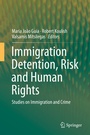 Cover: Immigration Detention, Risk and Human Rights - Springer