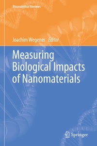 Abbildung von: Measuring Biological Impacts of Nanomaterials - Springer