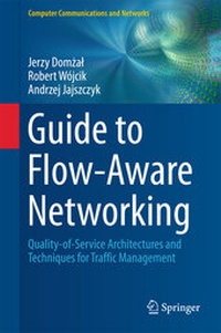 Enlarge image Cover: Guide to Flow-Aware Networking - Springer