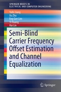 Cover: Semi-Blind Carrier Frequency Offset Estimation and Channel Equalization - Springer
