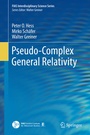 Cover: Pseudo-Complex General Relativity - Springer