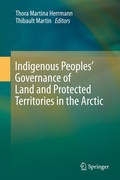 Cover: Indigenous Peoples' Governance of Land and Protected Territories in the Arctic - Springer